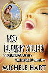 No Funny Stuff! *A Mission for Thalia, the Muse of Comedy