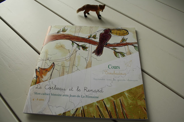 Mon cahier d'histoire avec Jean de La Fontaine : le corbeau et le renard