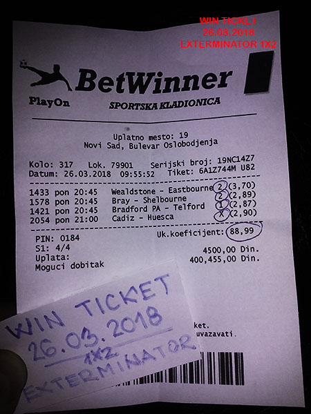 WIN TICKET FROM YESTERDAY -  MONDAY 26.03.2018