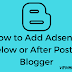 How to Add Adsense Ads Below Post Title in Blogger - 2017