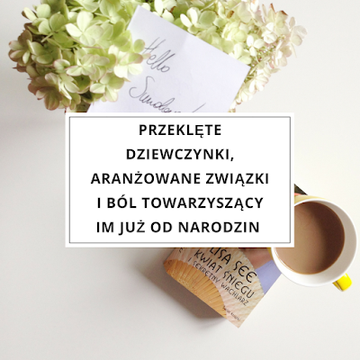Kwiat śniegu i sekretny wachlarz Kwiat śniegu i sekretny wachlarz