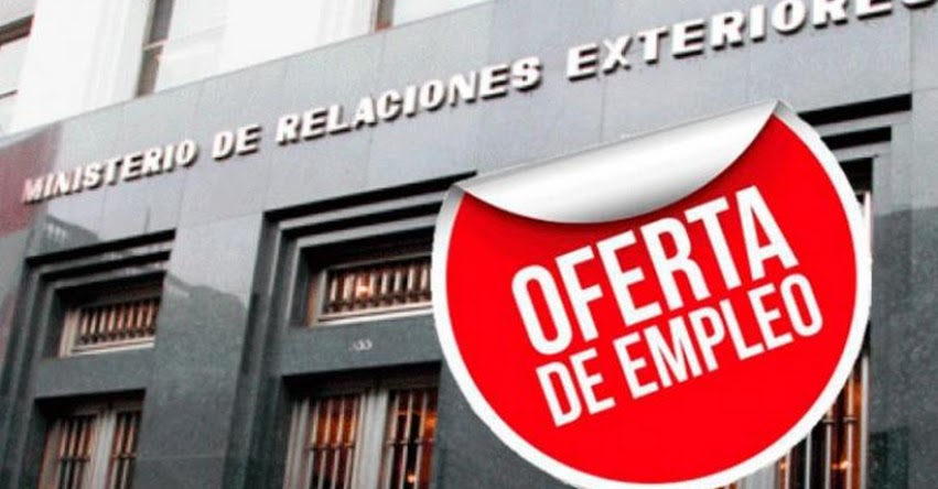 Cancillería convoca a concurso CAS con sueldo de S/ 2.200 hasta S/ 6.900 Cancillería convoca a concurso CAS con sueldo de S/ 2.200 hasta S/ 6.900
