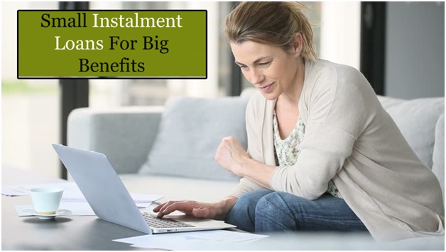 Small Instalment Loans For Big Benefits despite Bad Credit