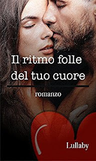 Il Ritmo Folle Del Tuo Cuore PDF Il Ritmo Folle Del Tuo Cuore PDF