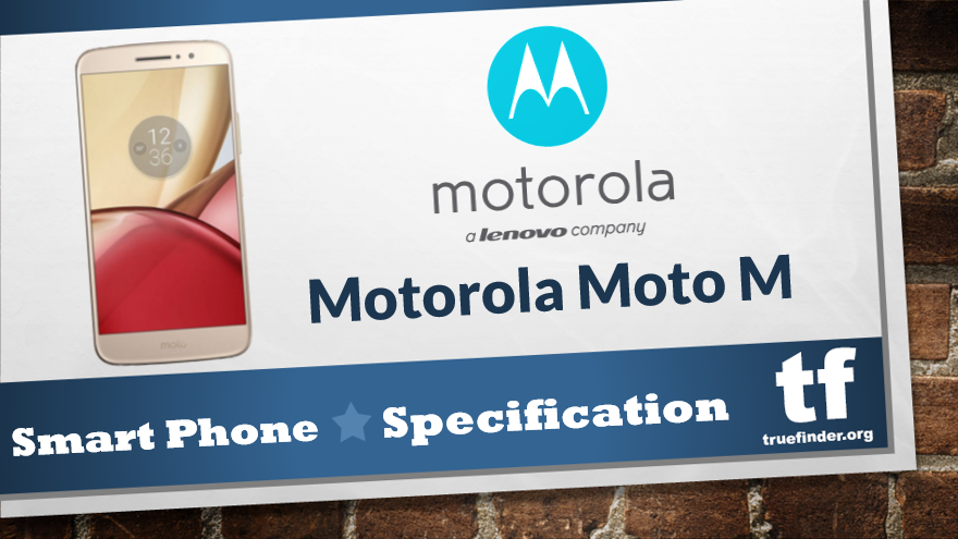 Moto M Full Mobile Specification-Buy Online Now