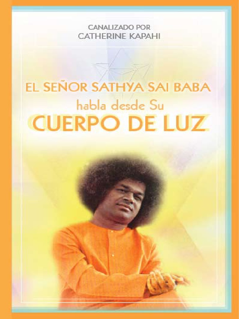 BAJA EL LIBRO: EL SR. SATHYA SAI BABA HABLA DESDE SU CUERPO DE LUZ