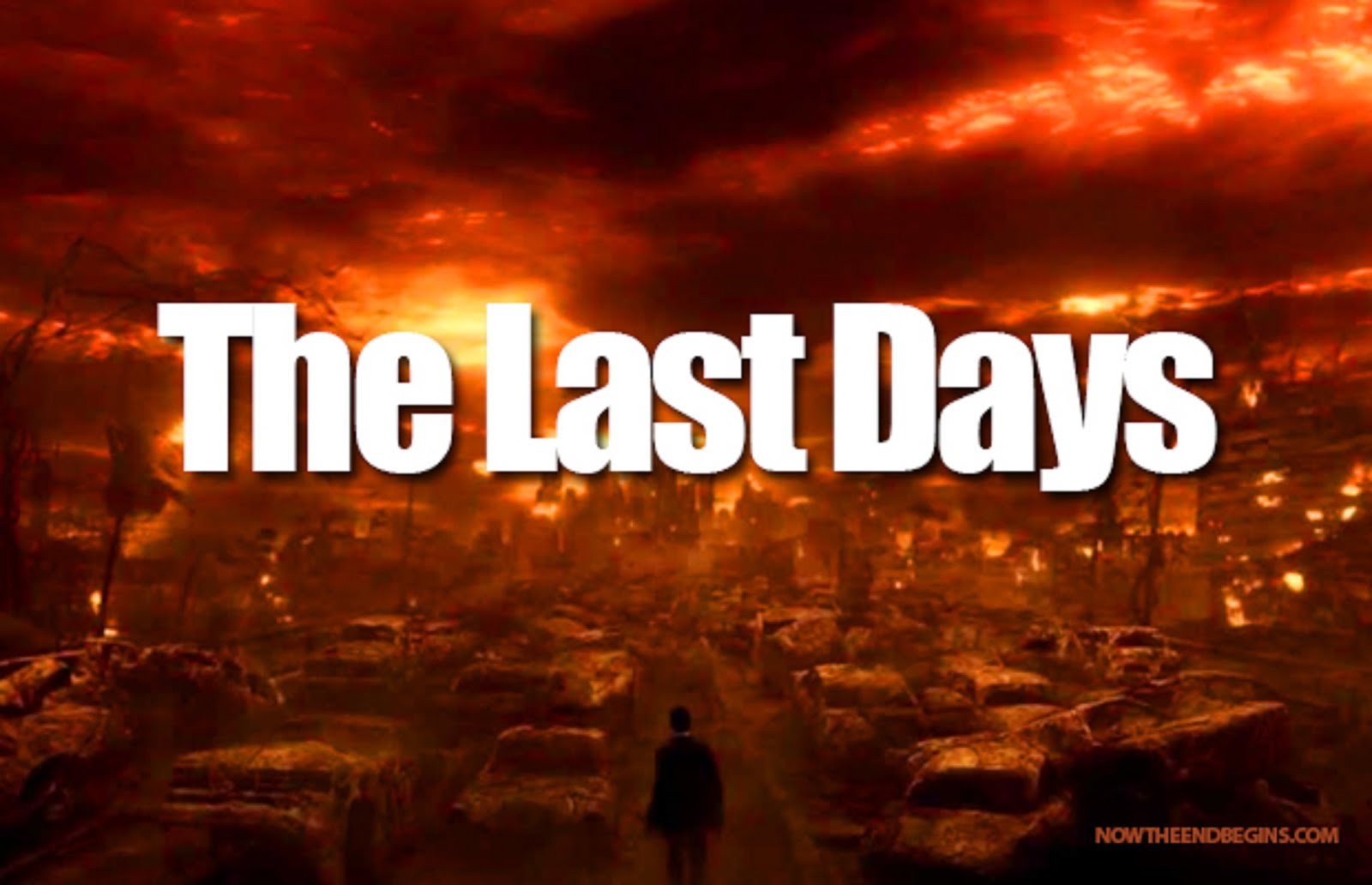 THE LAST DAYS
