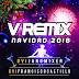 DVJ JANOMIXER Y DVJ FRANCISCO CASTILLO NAVIDAD 2018
