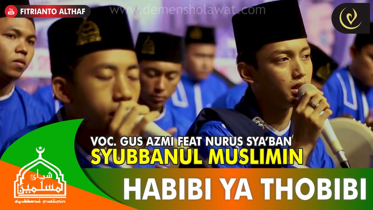 Lirik ya habibal qolbi syubbanul muslimin