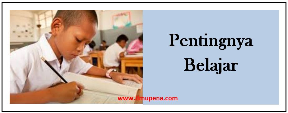Pidato Tentang Pentingnya Belajar Ilmupena Com