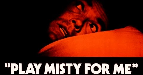 Play Misty for Me - Rotten Tomatoes