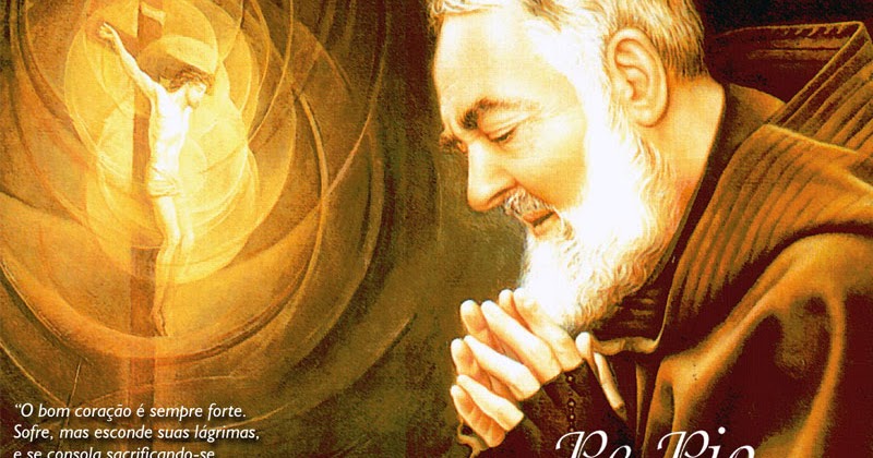 Acólitos São Padre Pio: Belíssima oração de Padre Pio