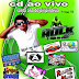 HULK SOUND NO SANTA ANA PART- DJ MILKY 14- DOMINGO-CD AO VIVO-BAIXAR GRÁTIS