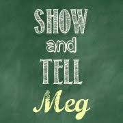 Show and Tell meg