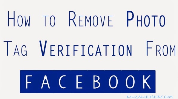 How To Bypass Facebook Photo Tag Verification With The Simplest Method (100% Working)