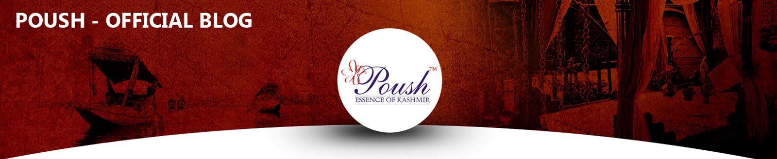 Poush - Essence of Kashmir (Blog)