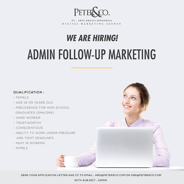 lowongan kerja Admin follow peter&co Bandung