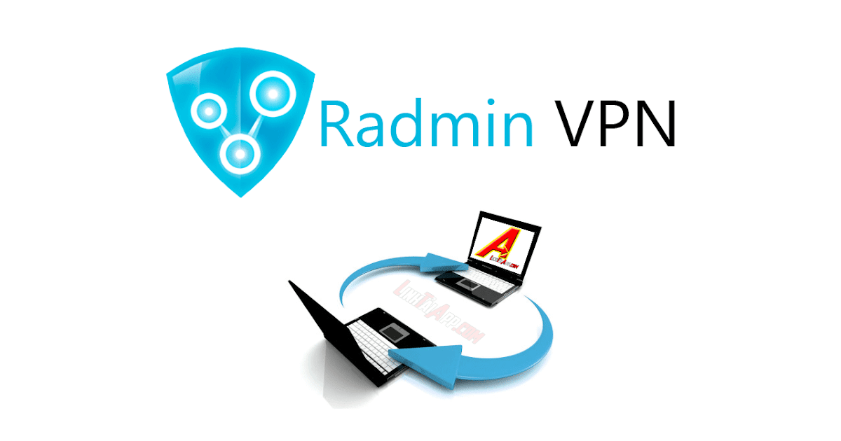 Radmin VPN | App