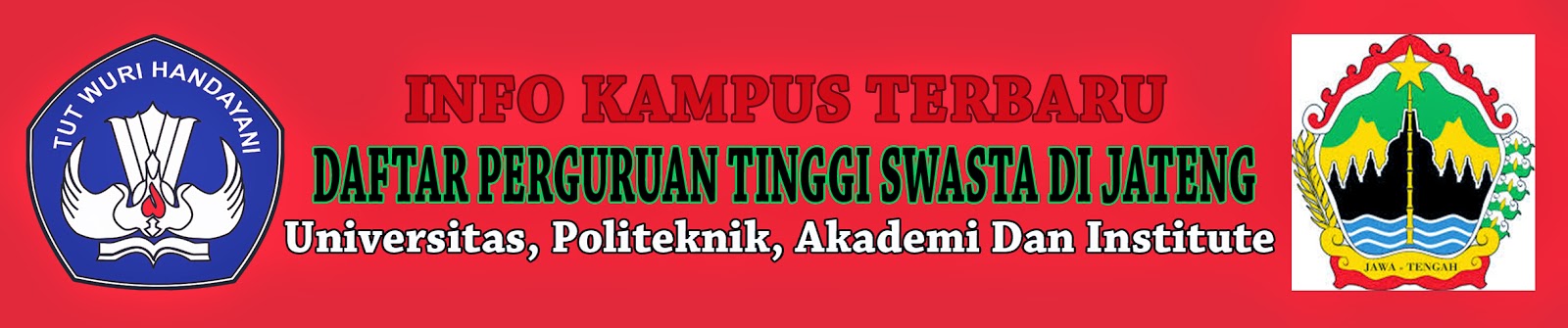 Daftar Nama-Nama Perguruan Tinggi Swasta Di Jawa Tengah | Info Kampus Terbaru | Informasi ...