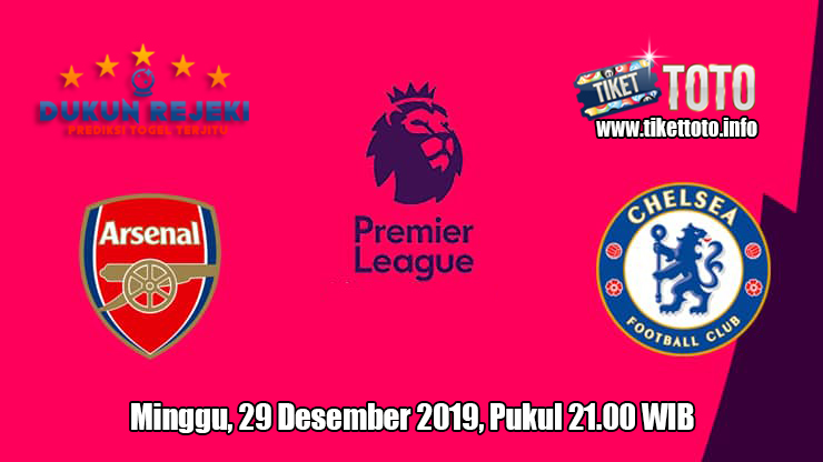 Prediksi Arsenal VS Chelsea 29 Desember 2019