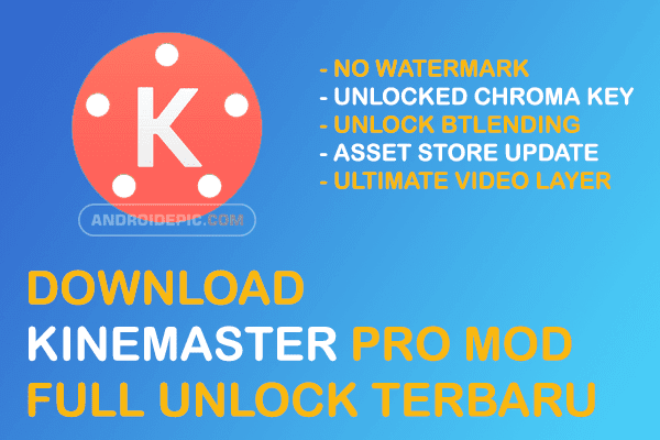 KineMaster Pro Mod Download Full Unlock Terbaru KineMaster Pro Mod Download Full Unlock Terbaru