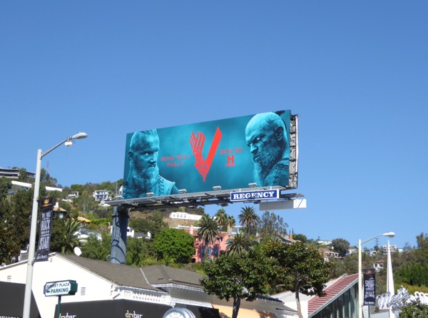 Vikings season 4 Part 2 billboard Sunset Plaza Vikings season 4 Part 2 billboard