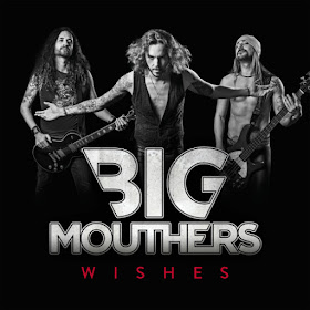 BIG MOUTHERS - Wishes (2018) full