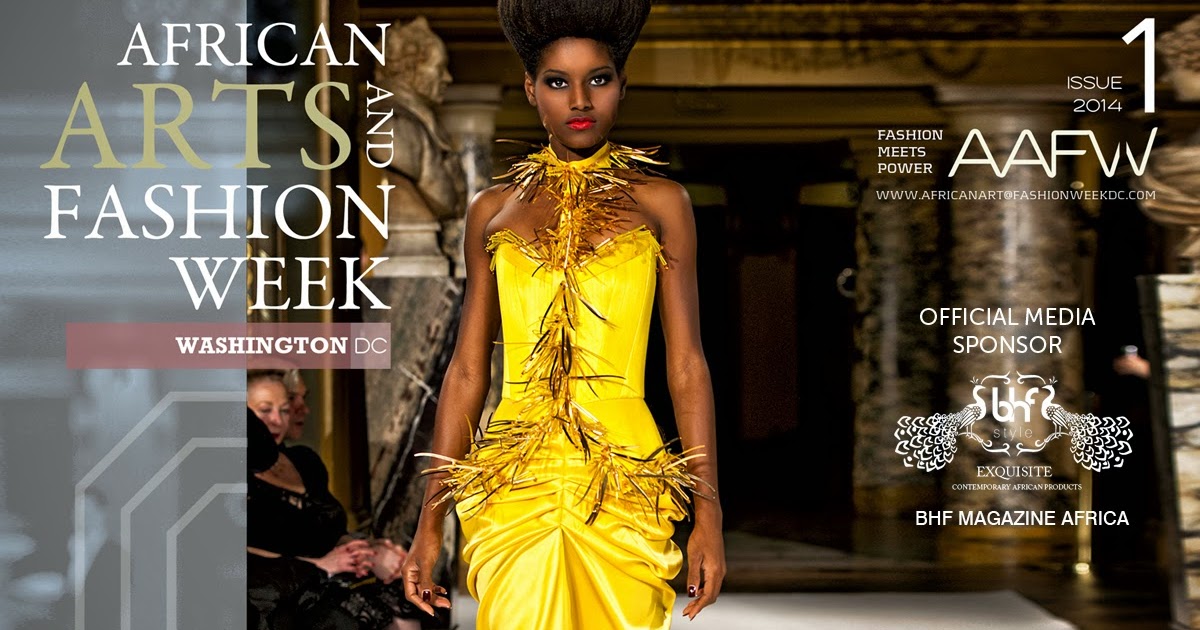 FASHION NETWORK AFRICA: AFRICAN ARTS AND FASHION WEEK DC BERTHS IN THE ...