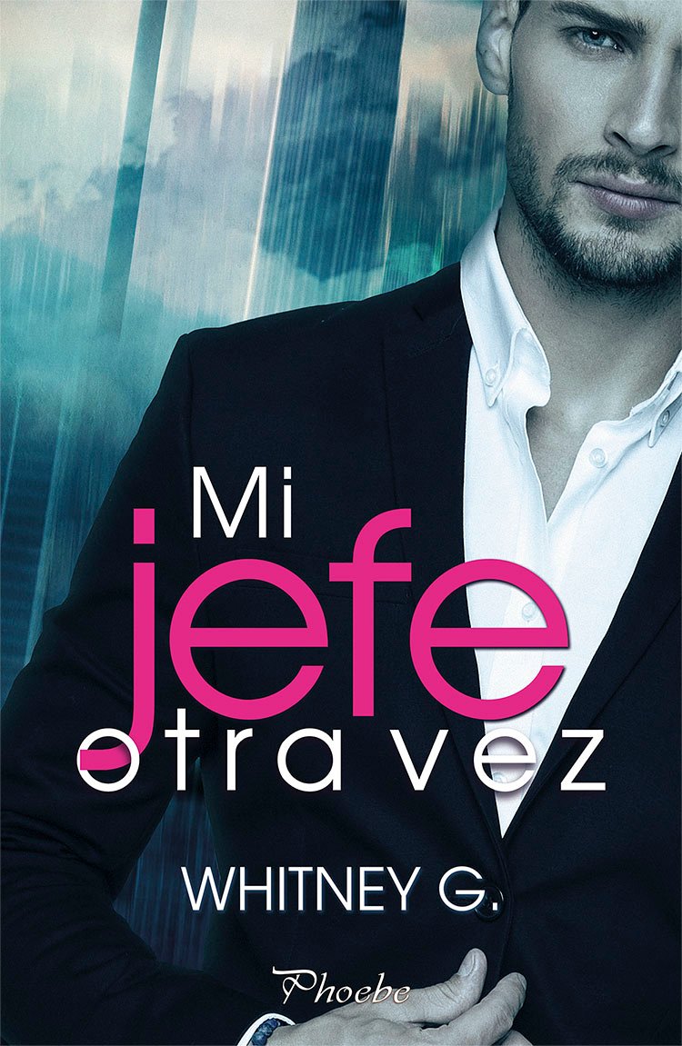 Mi jefe otra vez de Whitney G.