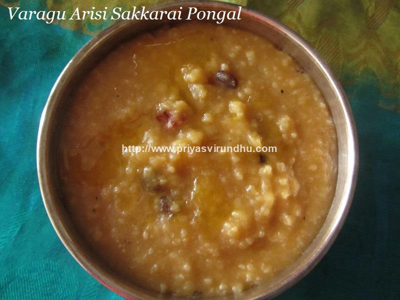 Priya's Virundhu Varagu Arisi Sakkarai Pongal/Kodo Millet Sweet Pongal