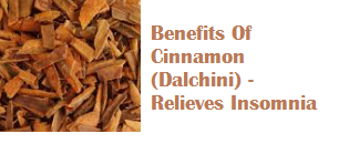 Benefits Of Cinnamon (Dalchini) - Relieves Insomnia