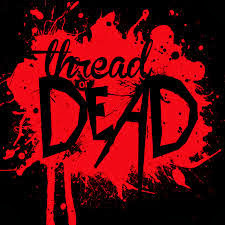 Thread Or Dead