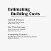 Estimating Building Costs - C. M. Popescu (M. Dekker)