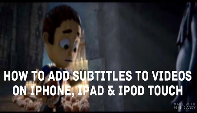 You can add subtitles to videos on your iOS device with this simple trick