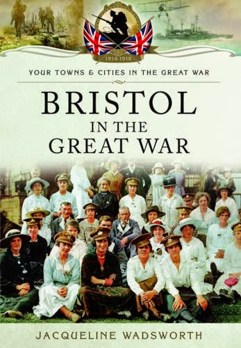 http://www.pen-and-sword.co.uk/bristol-in-the-great-war-paperback/p/6116/?aid=1126
