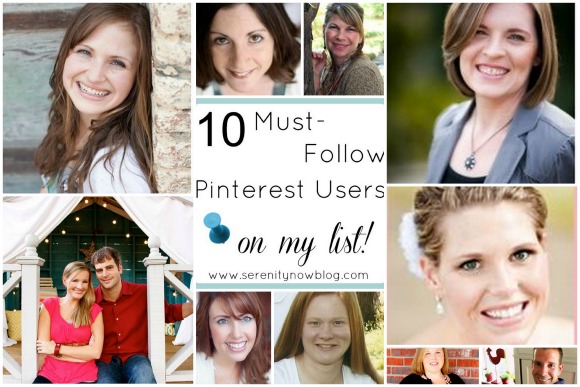 Some of My Favorite Pinterest Users to Follow, from Serenity Now