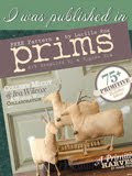 Stampington & Co.--AUTUMN 2012.  My PRIM WITCHES were published in this issue