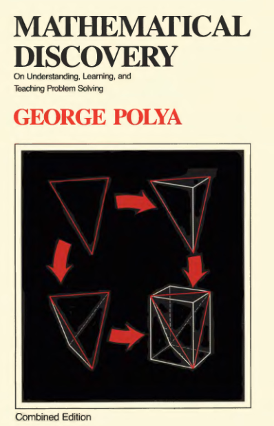 Book Mathematical Discovery-G.Polya.djvu Book%2BMathematical%2BDiscovery-G.Polya