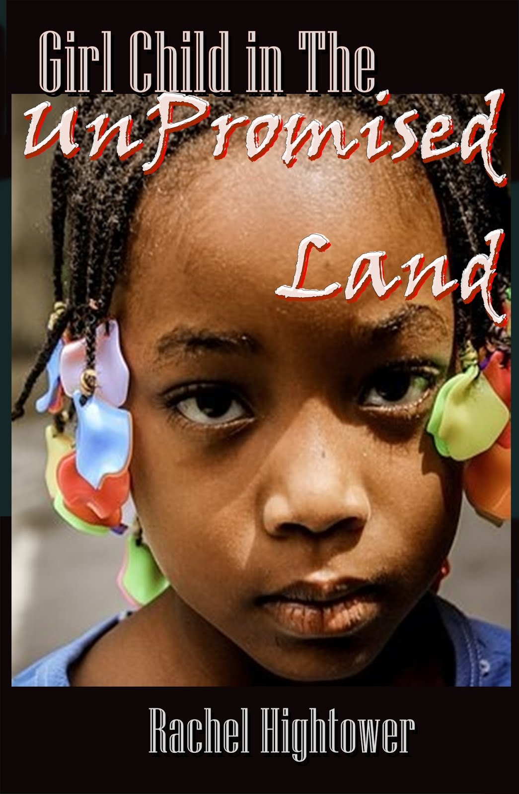 Girl Child In The UnPromised Land