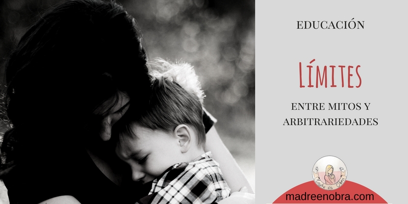 Mitos que intervienen al educar con límites a tus hijos Educar con límites. Poner límites a tus hijos. Madre en obra