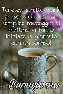 Che La Vita Continua: Buongiorno immagini teneri