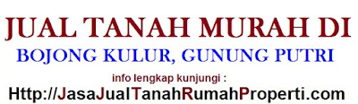 Jual Beli Tanah Bojong Kulur Gunung Putri Bogor HARGA NEGO BU Jual Beli Tanah Bojong Kulur Gunung Putri Bogor HARGA NEGO BU