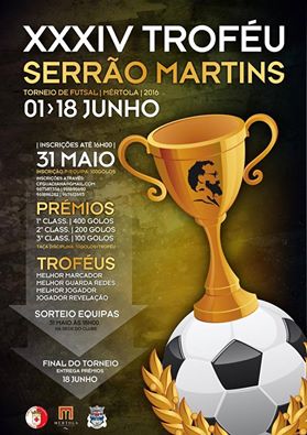 XXXIV Troféu Serrão Martins em Mértola! Inscreve a tua equipa!