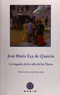 La tragedia de la calle de las Flores / José Maria Eça de Queirós La tragedia de la calle de las Flores / José Maria Eça de Queirós