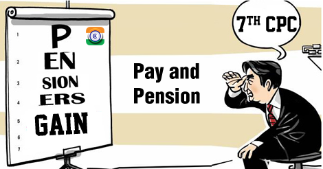 pensioners-pay-gain-7thCPC pensioners-pay-gain-7thCPC