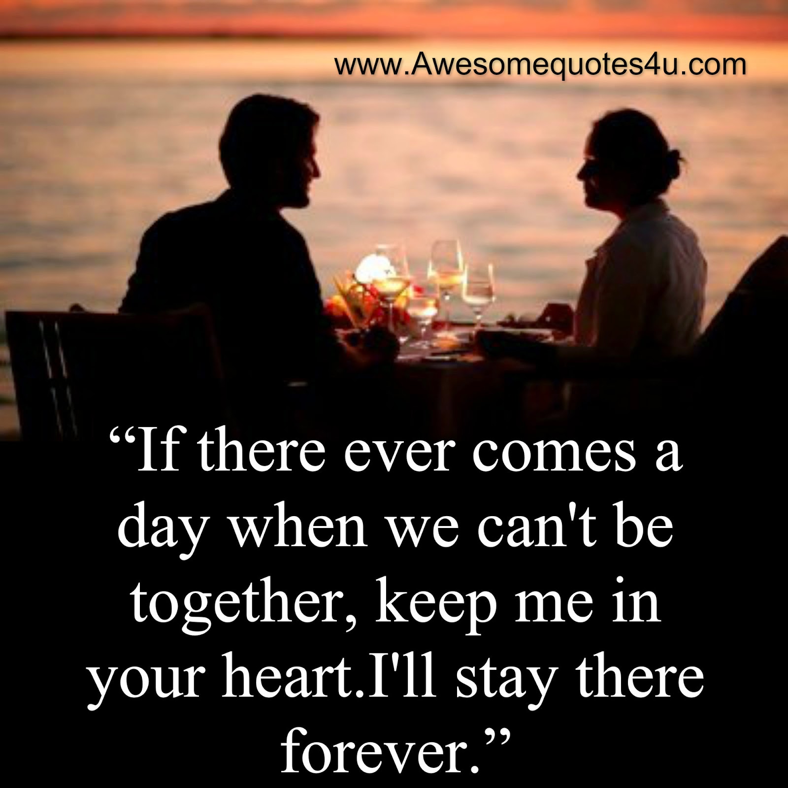 Awesome Quotes If there ever comes