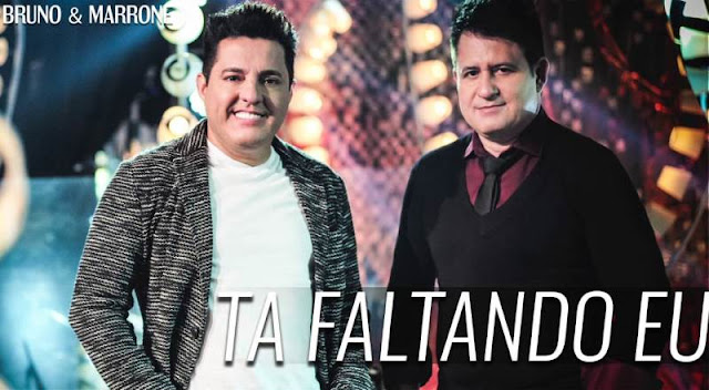 Bruno e Marrone - Ta faltando eu Bruno e Marrone - Ta faltando eu