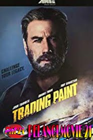 Trailer-Movie-Trading-Paint-2019 Trailer-Movie-Trading-Paint-2019