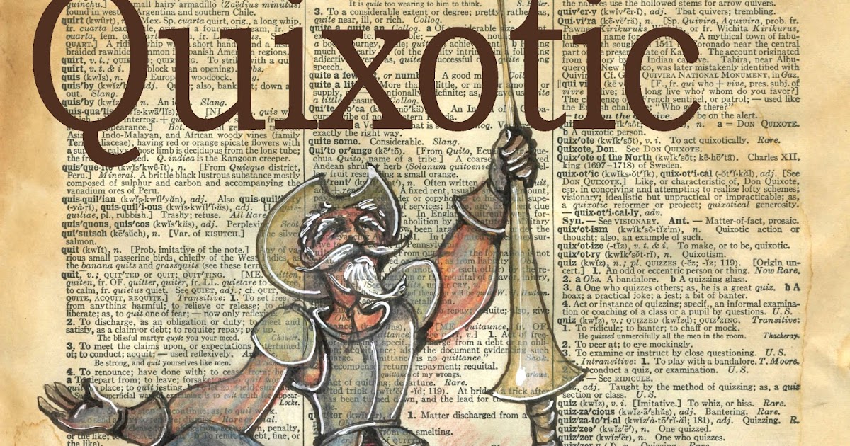 QUIXOTIC