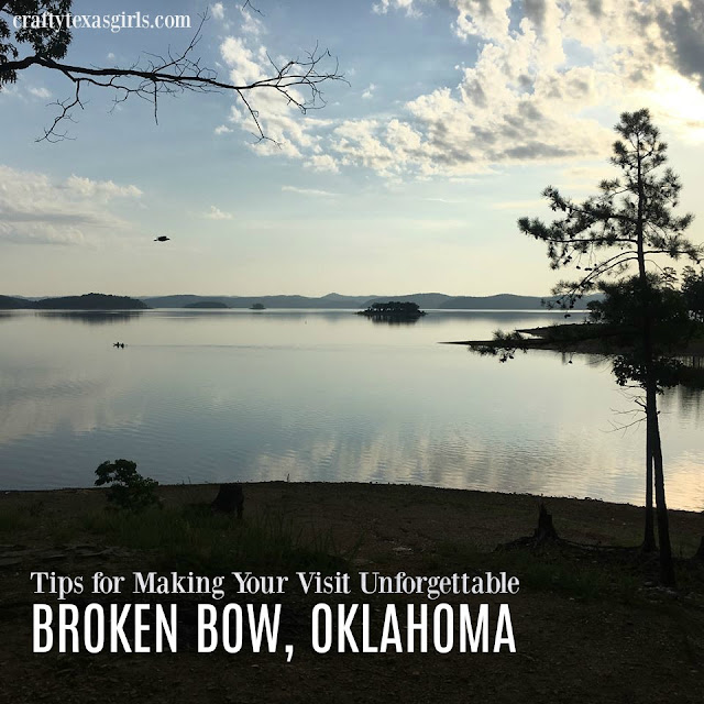 Crafty Texas Girls Tips for Broken Bow, Oklahoma